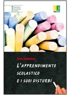 APPRENDIMENTO SCOLASTICO E I SUOI DISTURBI (L')