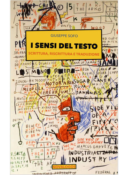 SENSI DEL TESTO. SCRITTURA, RISCRITTURA E TRADUZIONE (I)