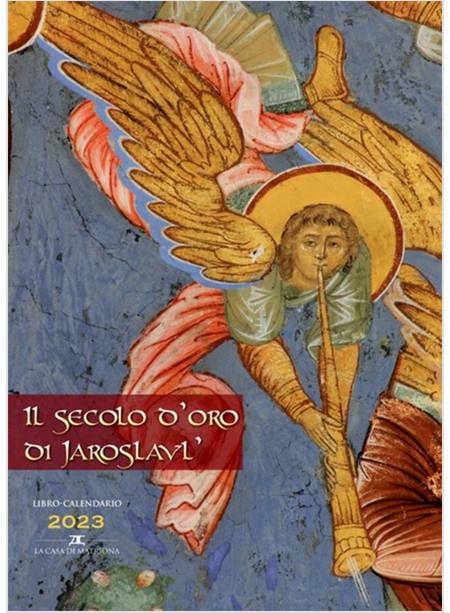IL SECOLO D'ORO DI JAROSLAVL' LIBRO-CALENDARIO 2023
