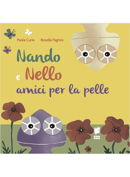 NANDO E NELLO. AMICI PER LA PELLE. EDIZ. ILLUSTRATA