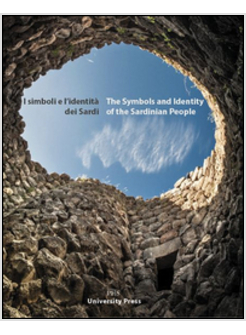 SIMBOLI E L'IDENTITA' DEI SARDI. EDIZ. ITALIANA E INGLESE (I)