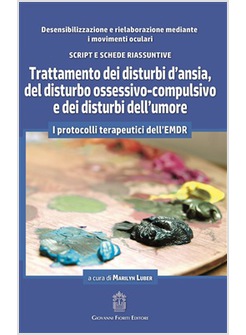 TRATTAMENTO DEI DISTURBI D'ANSIA, DEL DISTURBO OSSESSIVO-COMPULSIVO E DEI DISTUR