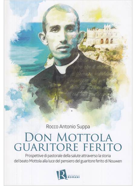 DON MOTTOLA GUARITORE FERITO