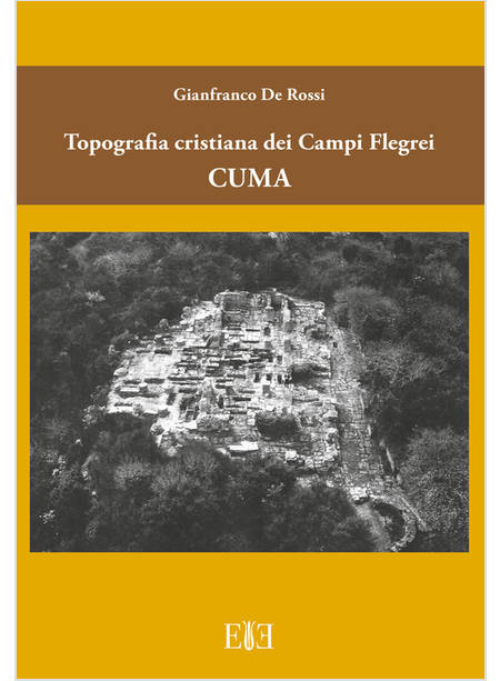 TOPOGRAFIA CRISTIANA DEI CAMPI FLEGREI: CUMA