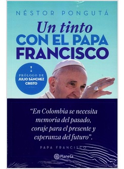 UN TINTO CON EL PAPA FRANCISCO 