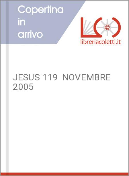 JESUS 119  NOVEMBRE 2005