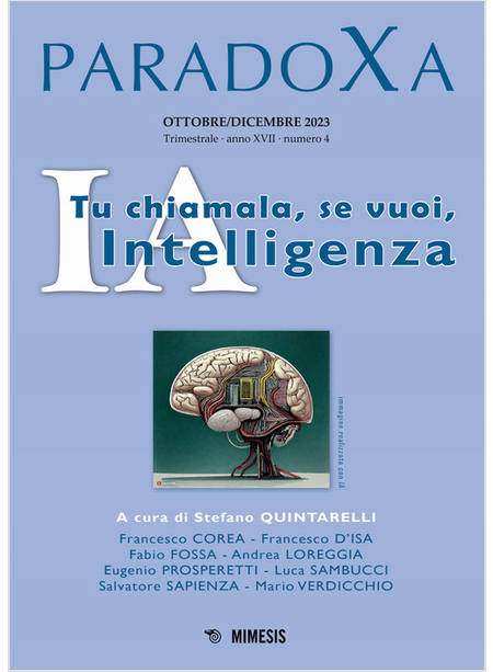 PARADOXA (2023). VOL. 4: IA. TU CHIAMALA, SE VUOI, INTELLIGENZA