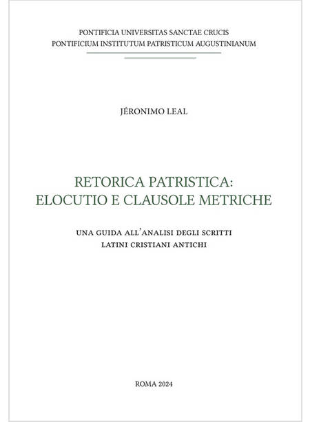 RETORICA PATRISTICA ELOCUTIO E CLAUSOLE METRICHE