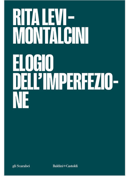 ELOGIO DELL'IMPERFEZIONE