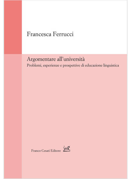 ARGOMENTARE ALL'UNIVERSITA'. PROBLEMI, ESPERIENZE E PROSPETTIVE DI EDUCAZIONE LI