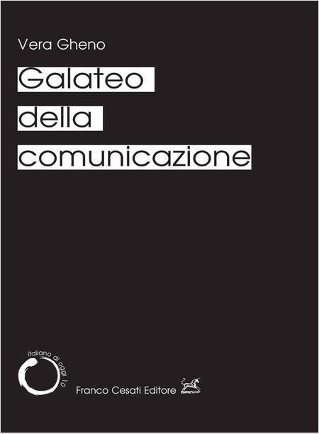 GALATEO DELLA COMUNICAZIONE