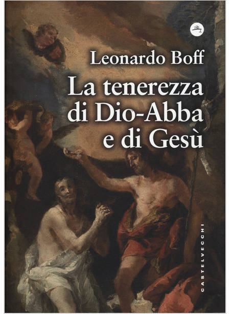 LA TENEREZZA DI DIO-ABBA' E DI GESU'