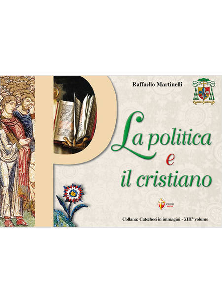 LA POLITICA E IL CRISTIANO 