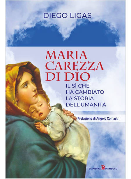 MARIA CAREZZA DI DIO IL SI' CHE HA CAMBIATO LA STORIA DELL'UMANITA'