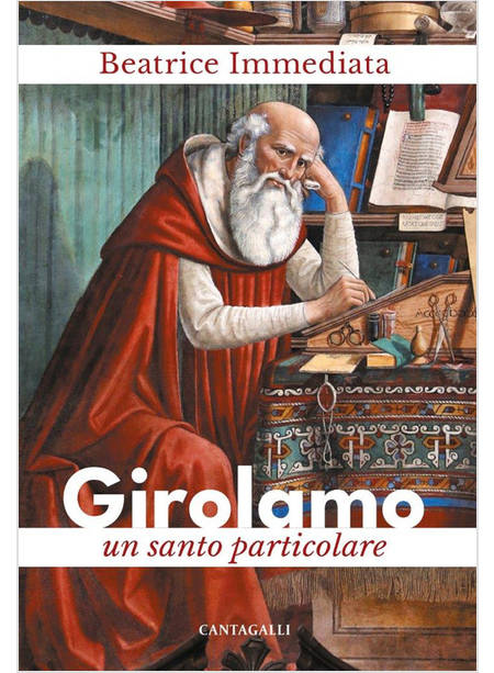 GIROLAMO UN SANTO PARTICOLARE