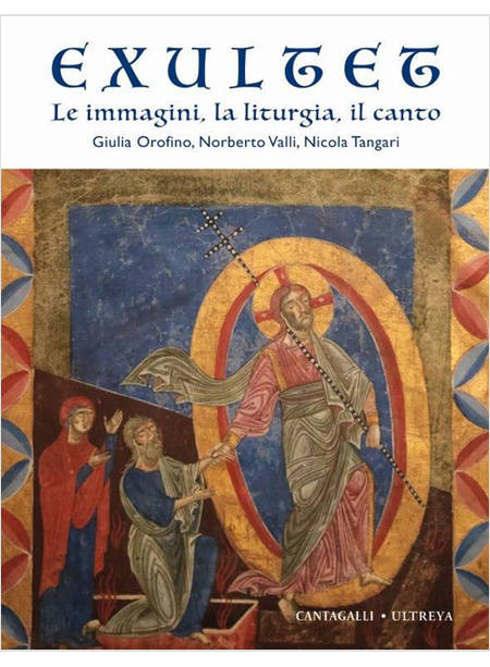 EXULTET LE IMMAGINI, LA LITURGIA, IL CANTO