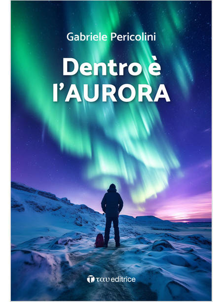 DENTRO E' L'AURORA