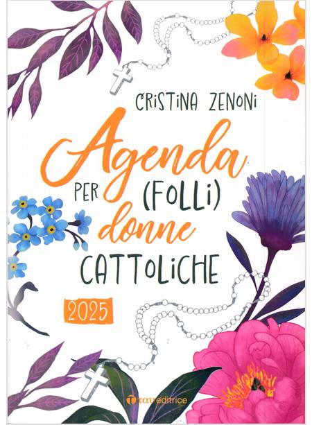 AGENDA PER (FOLLI) DONNE CATTOLICHE 2025