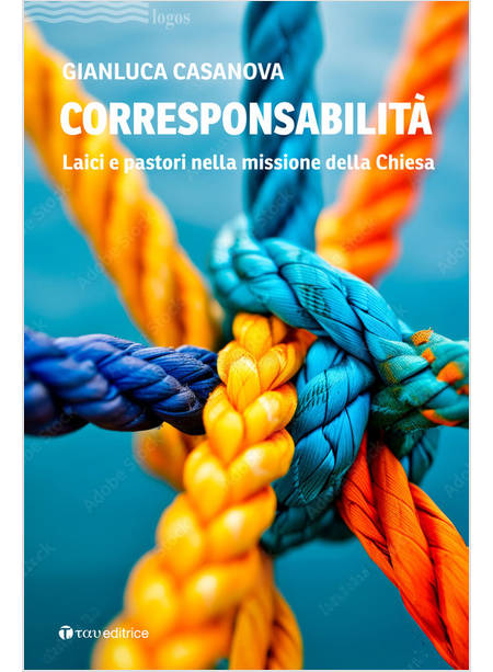 CORRESPONSABILITA' LAICI E PASTORI NELLA MISSIONE DELLA CHIESA