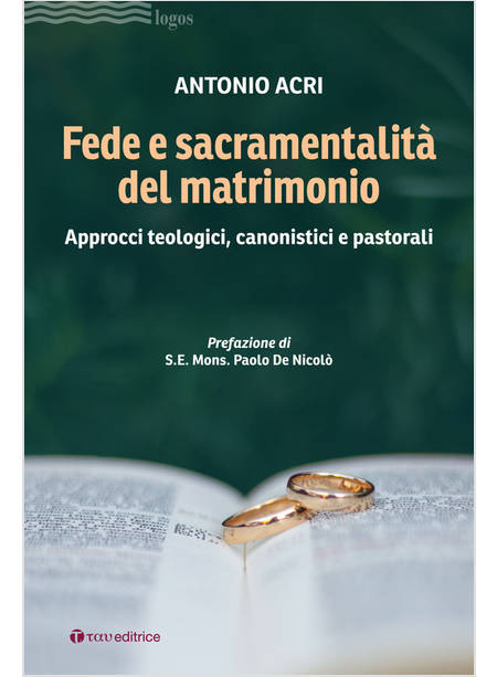 FEDE E SACRAMENTALITA' DEL MATRIMONIO 