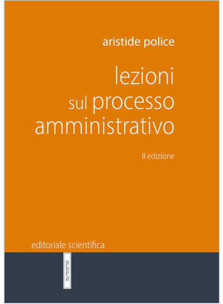 LEZIONI SUL PROCESSO AMMINISTRATIVO