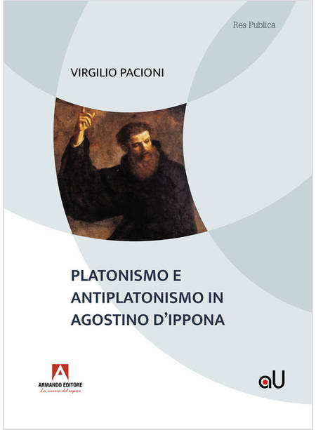 PLATONISMO E ANTIPLATONISMO IN AGOSTINO D'IPPONA