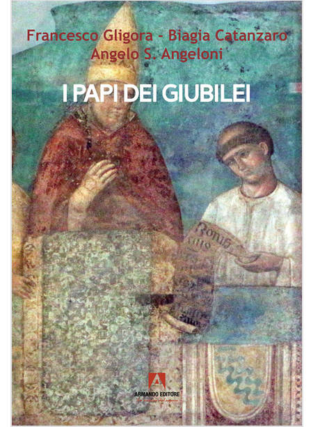 I PAPI DEI GIUBILEI 