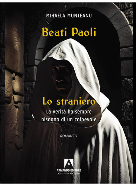 LO STRANIERO. BEATI PAOLI