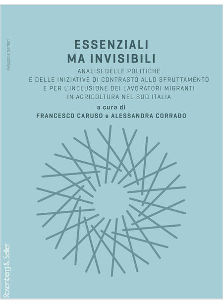 ESSENZIALI MA INVISIBILI. ANALISI DELLE POLITICHE E DELLE INIZIATIVE DI CONTRAST