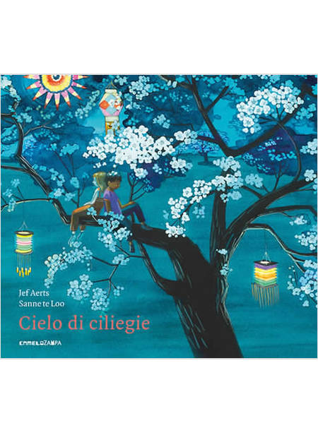 CIELO DI CILIEGIE. EDIZ. ILLUSTRATA