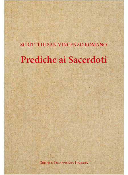 PREDICHE AI SACERDOTI SCRITTI DI SAN VINCENZO ROMANO