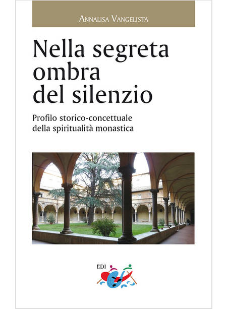 NELLA SEGRETA OMBRA DEL SILENZIO