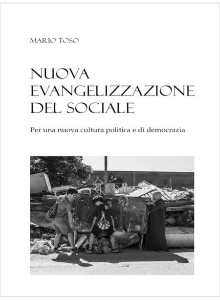 NUOVA EVANGELIZZAZIONE DEL SOCIALE 