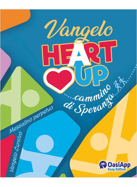 VANGELO HEART UP CAMMINO DI SPERANZA