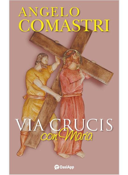 VIA CRUCIS CON MARIA