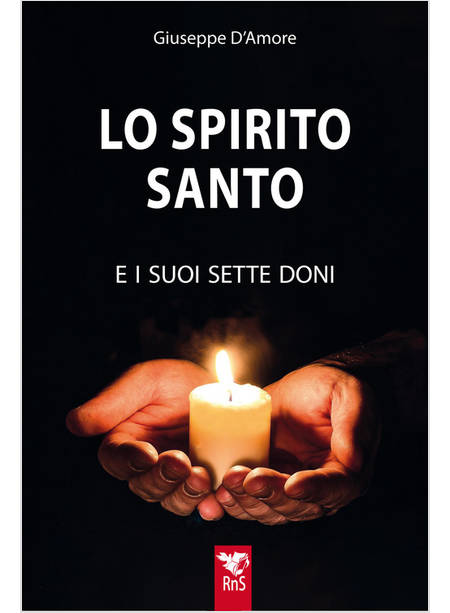 LO SPIRITO SANTO E I SUOI SETTE DONI