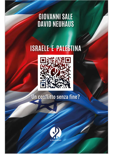 ISRAELE E PALESTINA UN CONFLITTO SENZA FINE?