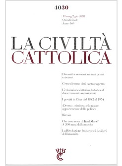 LA CIVILTA' CATTOLICA 4030 19 MAG/2 GIU 2018