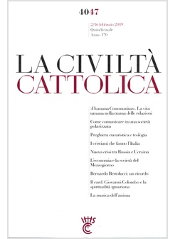 LA CIVILTA' CATTOLICA 4047 2/16 FEBBRAIO 2019 HUMANA COMMUNITAS 