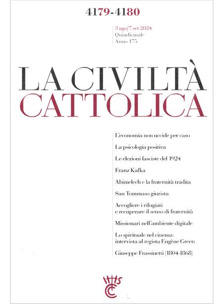 LA CIVILTA' CATTOLICA 4179-4180 3 AGO/7 SETT 2024