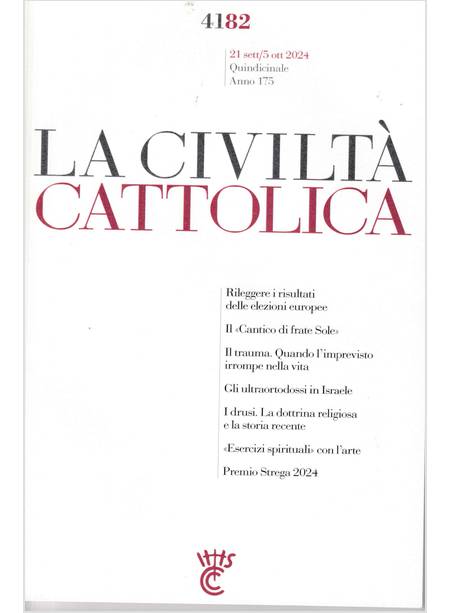 LA CIVILTA' CATTOLICA 4182 21 SETT/5 OTT 2024 9  PREMIO STREGA 2024