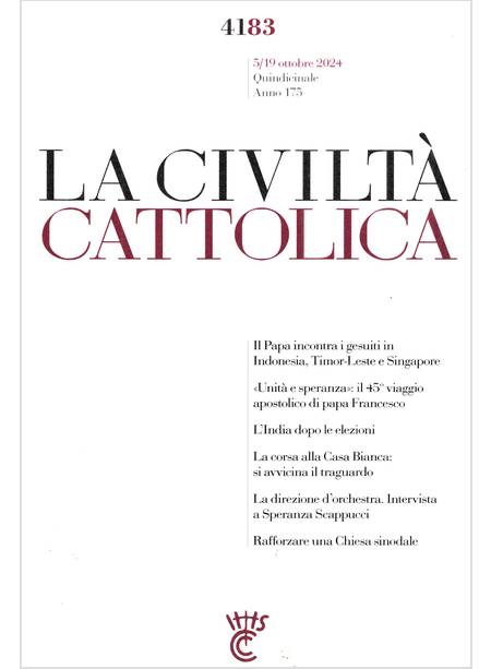 LA CIVILTA' CATTOLICA 4183 5/19 OTTOBRE 2024 