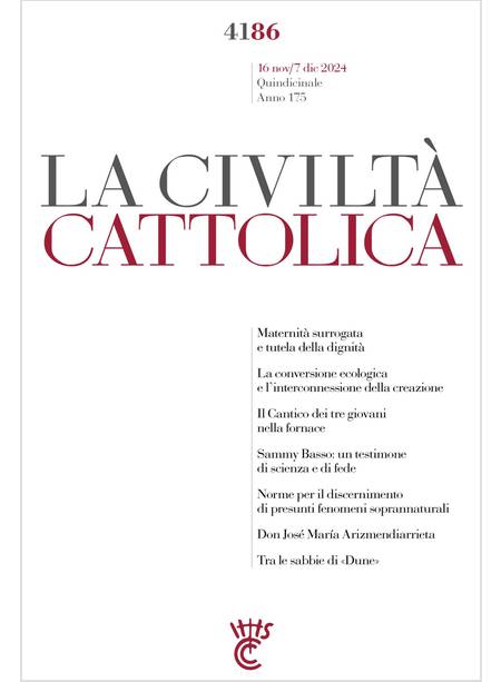 LA CIVILTA' CATTOLICA 4186  16 NOV/7 DIC 2024 MATERNITA' SURROGATA E TUTELA 