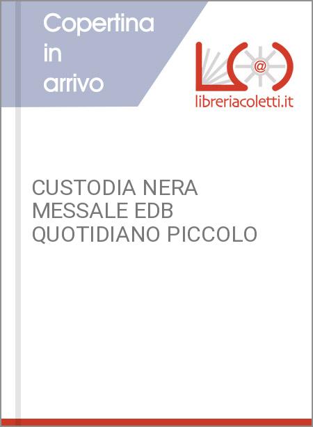 CUSTODIA NERA MESSALE EDB QUOTIDIANO PICCOLO