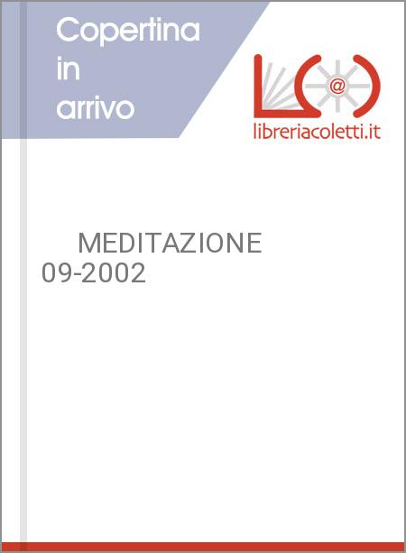      MEDITAZIONE 09-2002