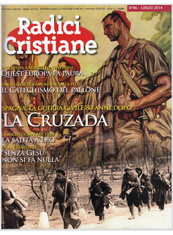 RADICI CRISTIANE 96 LUGLIO 2014  LA CRUZADA