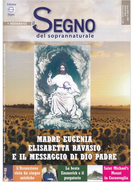 IL SEGNO DEL SOPRANNATURALE 434 AGOSTO 24  MADRE EUGENIA ELISABETTA RAVASIO 