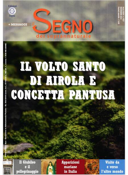 IL SEGNO DEL SOPRANNATURALE NOVEMBRE 2024 IL VOLTO SANTO DI AIROLA E CONCETTA