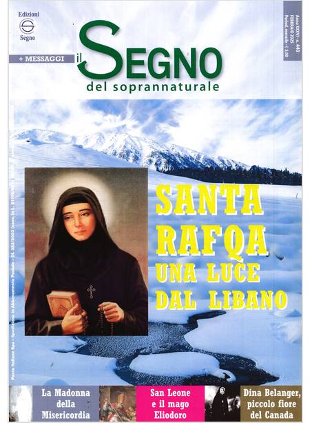 IL SEGNO DEL SOPRANNATURALE FEBBRAIO 2025 SANTA RAFQA