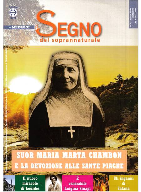 IL SEGNO DEL SOPRANNATURALE 441 MARZO 2025 SUOR MARIA MARTA CHAMBON